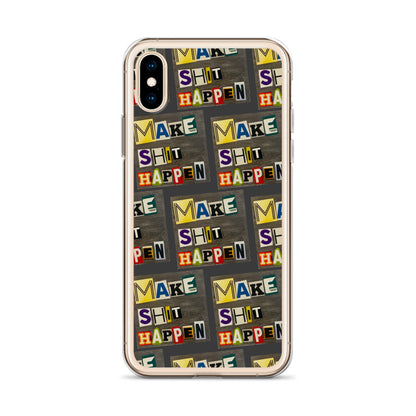 Make Shit Happen iPhone Case